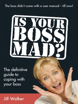 cover image of Is Your Boss Mad?